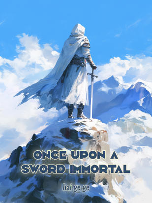Once Upon A Sword Immortal